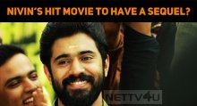 Nivin’s Hit Movie To Have A Sequel?
