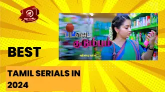 Best Tamil Serials In 2024