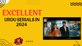 Excellent Urdu Serials In 2024