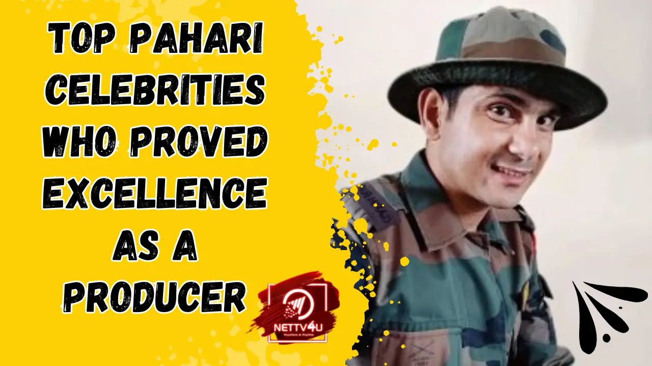 Top Pahari Celebrities Who Proved Excellence As A Producer