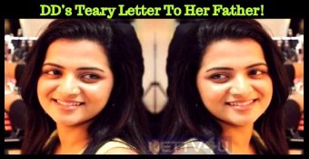 DD’s Teary Letter To Her Father!