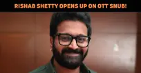 Rishab Shetty Opens Up On OTT Problems With Kan..