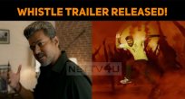 Whistle Trailer Released!