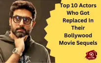 Top 10 Actors Who Got Replaced In Their Bollywood Movie Sequels