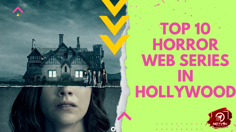 Top 10 Horror Web Series In Hollywood English Article