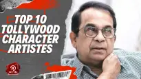 Top 10 Tollywood Character Artistes
