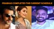 Prabhas Completes The Current Schedule Amidst The Corona Fear! Telugu News