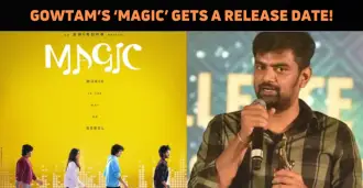 Gowtam Tinnanuri’s ‘Magic’ Gets A Release Date