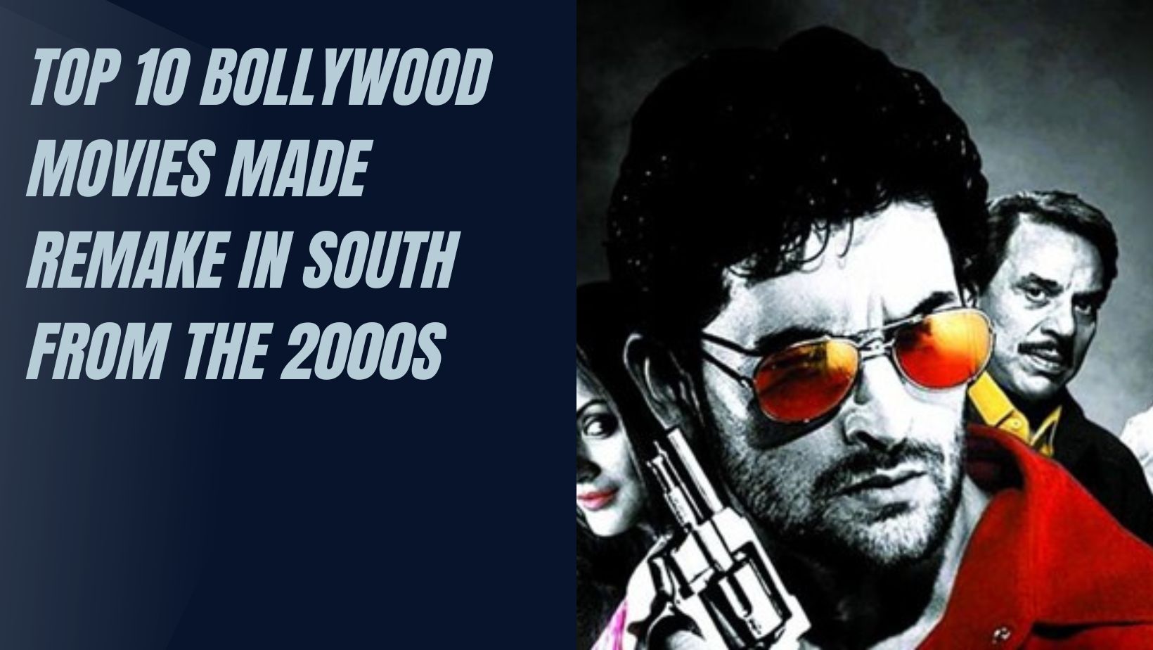 Bollywood Remakes: Top 10 South Indian Films From 2000s