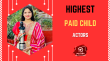 Highest Paid Child Actors Hindi Article