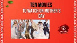 Ten Movies To Watch On Mother’s Day