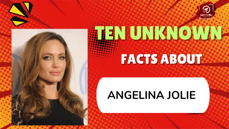 Ten Unknown Facts About Angelina Jolie English Article