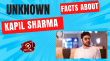 Unknown Facts About Kapil Sharma Hindi Article