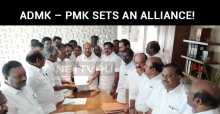ADMK – PMK Sets An Alliance!