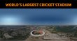 World’s Largest Cricket Stadium Is Getting Ready - Pride Of India Hindi News