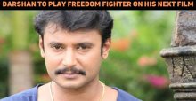Darshan Is All Set To Play A Freedom Fighter...