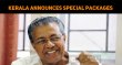 Kerala Announces Special Packages Including Advance Welfare Pension Schemes! Malayalam News
