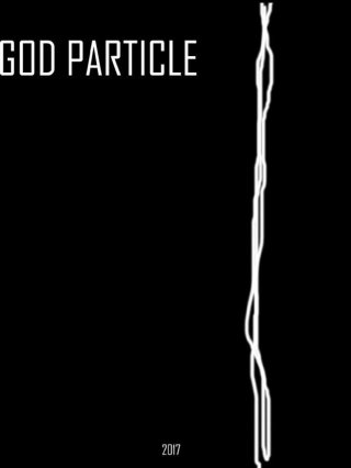 God Particle Movie Review (2017) - Rating, Cast & Crew With Synopsis