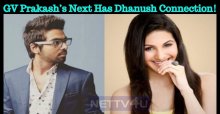 GV Prakash’s Next Has Dhanush Connection!