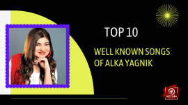 Top 10 Well Known Songs Of Alka Yagnik