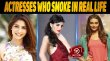 10 Indian Actresses Who Smoke In Real Life Hindi Article