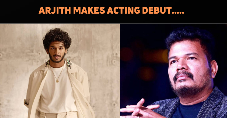 S Shankar’s Son Arjith To Make Acting Debut