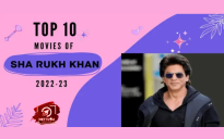 Top 10 Movies Of Sha Rukh Khan 2022-23