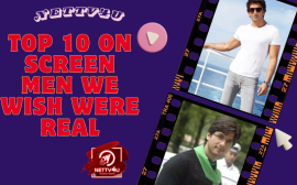 Top 10 On Screen Men We Wish Were Real