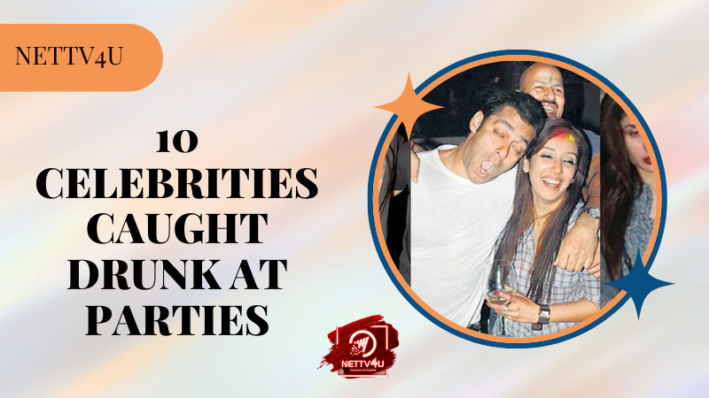 10 Celebrities Caught Drunk At Parties Hindi Article