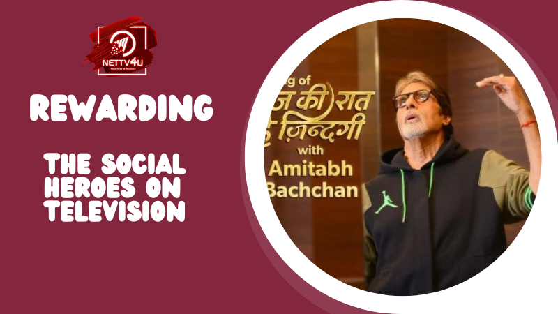 Rewarding The Social Heroes On Television Hindi Article