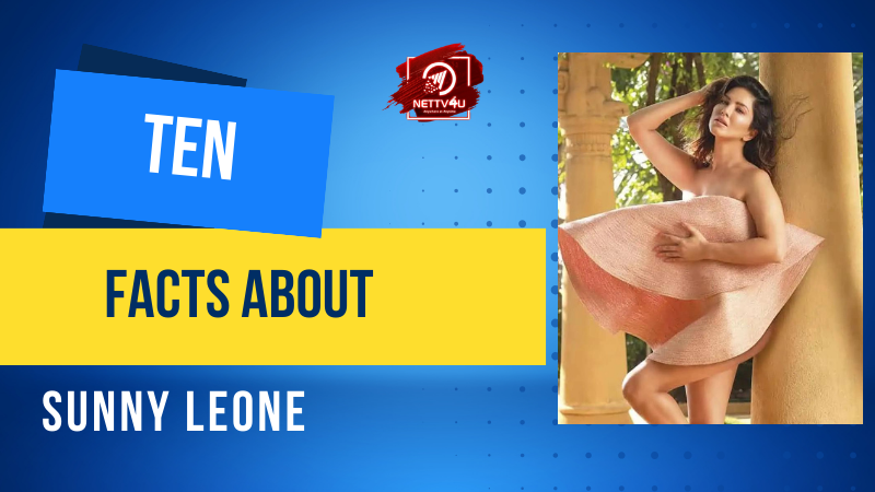Ten Facts About Sunny Leone English Article
