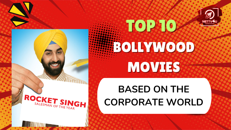 Top 10 Bollywood Movies Based On The Corporate World Hindi Article