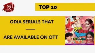 Top 10 Odia Serials That Are Available On OTT