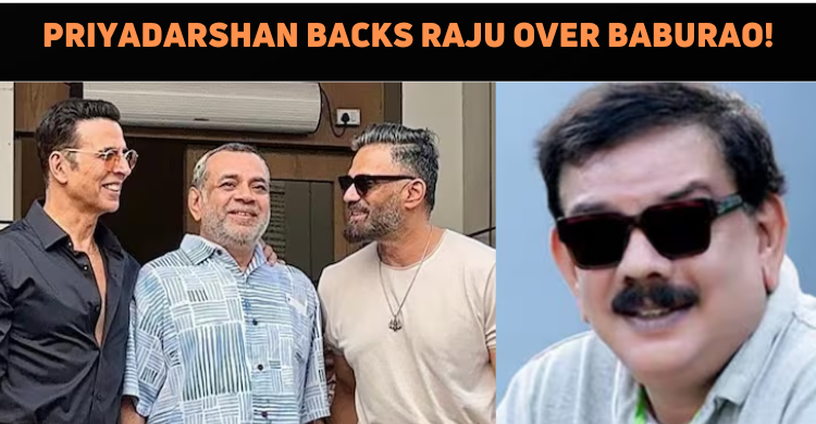 Priyadarshan Backs Akshay Kumar As He Sues Pare..