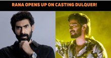 Rana Daggubati Opens About Casting Dulquer Salmaan In Kaantha