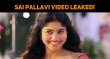 Sai Pallavi Video Leaked! Telugu News