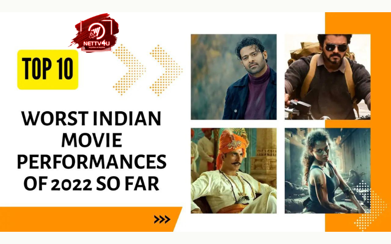 Top 10 Worst Indian Movie Performances Of 2022 So Far Hindi Article