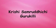Krishi Samruddhichi Gurukilli 