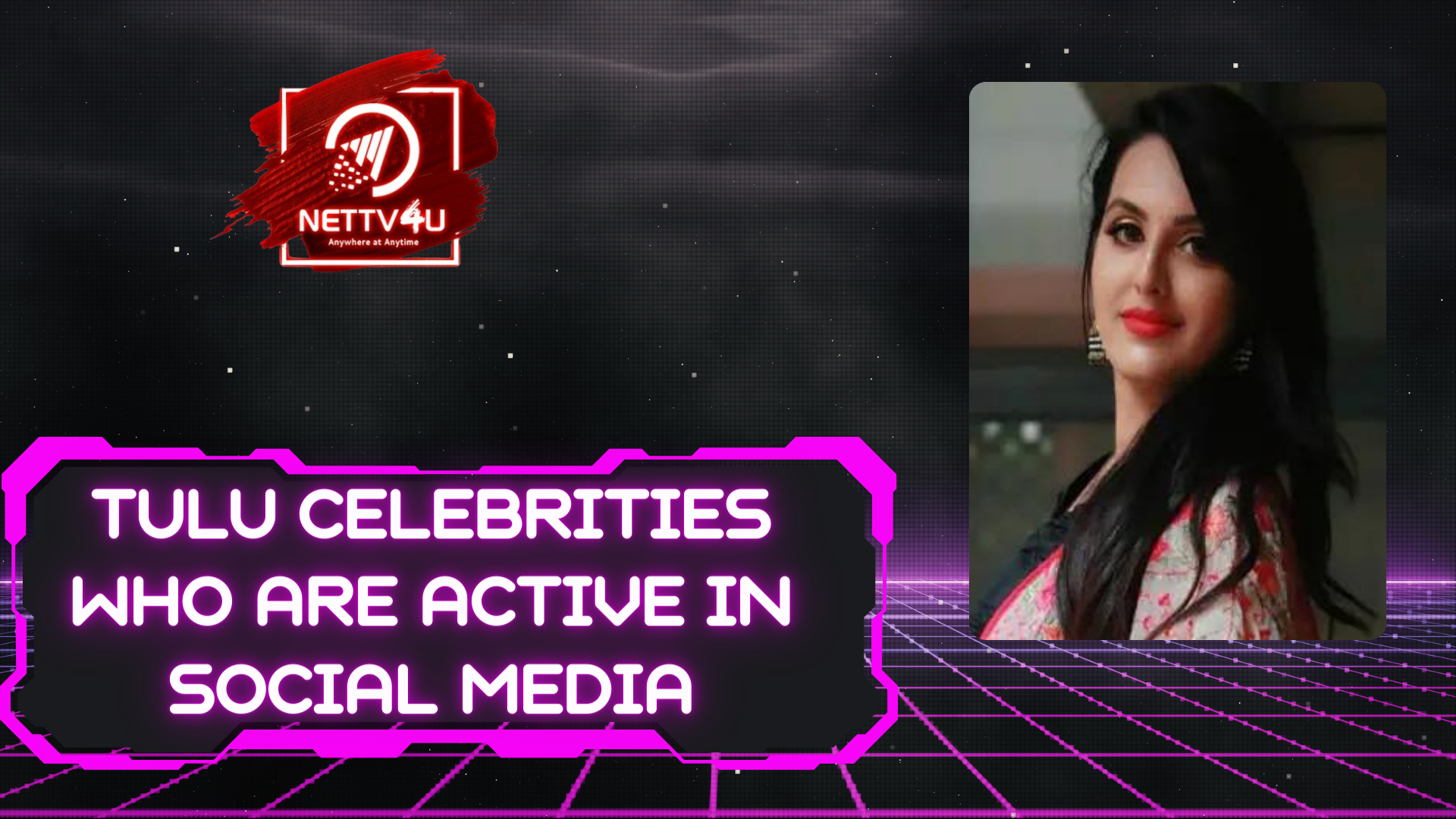 Tulu Celebrities Who Are Active In Social Media
