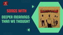 Songs With Deeper Meanings Than We Thought