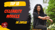 Top 10 Celebrity Models In India Hindi Article