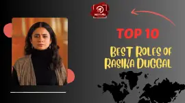 Top 10 Best Roles Of Rasika Duggal