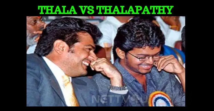 It Is Ajith Vs Vijay Again! | NETTV4U