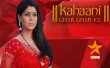 Kahaani Ghar Ghar Kii Hindi tv-serials on STAR PLUS