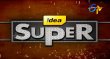 Super  Telugu tv-shows on ETV Telugu