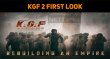 KGF 2 First Look Out! Kannada News
