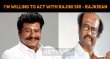 I’m Ready To Act As Rajini’s Grandpa – Raj Kiran Tamil News