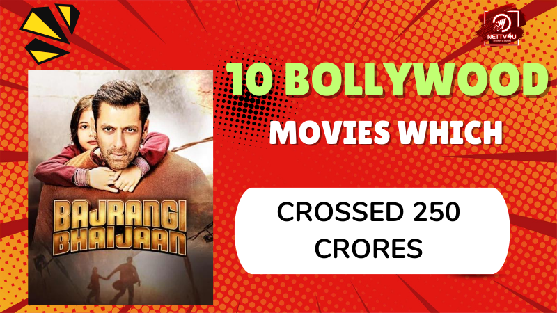 10 Bollywood Movies Which Crossed 250 Crores Hindi Article