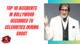 Top 10 Accidents In Bollywood Occurred To Celebrities During Shoot 