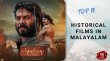 Top 10 Historical Films In Malayalam Malayalam Article
